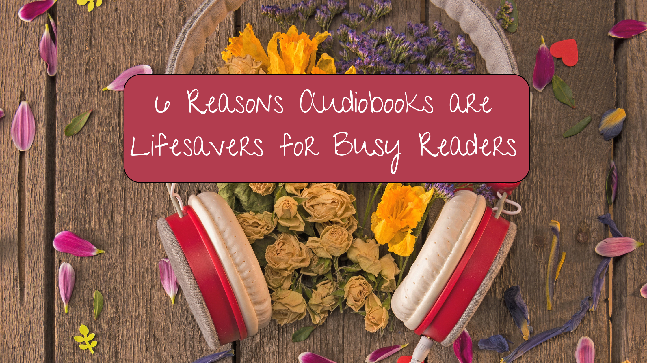 How Audiobooks Help Busy Moms Read More